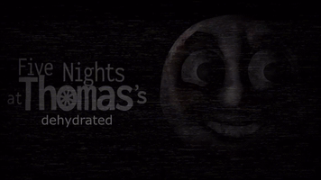 Five Nights at Thomas's: Dehydrated Logo