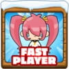 Fast player