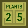 25 Plants