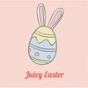 JUICY EASTER