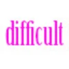 difficult