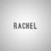 RACHEL