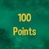 Reach 100 points in total.