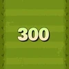 Score 300 points