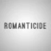 ROMANTICIDE