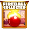 Fireball collected