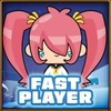 Fast player