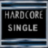 Hardcore Single