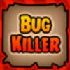 Bug Killer 