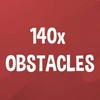 Hit 140 obstacles.