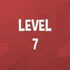 Complete Level 7.