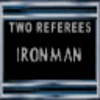 Two Ref Ironman