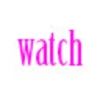 watch