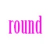 round