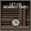 Let Us Rewind Time!