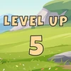 Level up again!