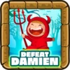 Damien defeated