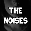 The Noises