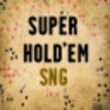 Super Hold'em SNG