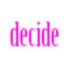 decide