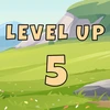 Level up again!