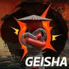 GEISHA Defeated