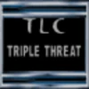 TLC Triple Threat